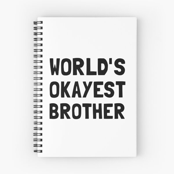 Item preview, Worlds Okayest Brother designed and sold by TheBestStore.