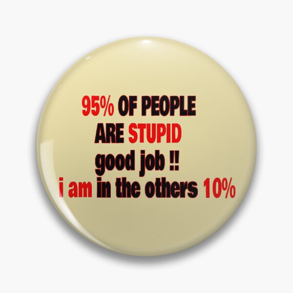 Item preview, People are stupid designed and sold by Astralia.