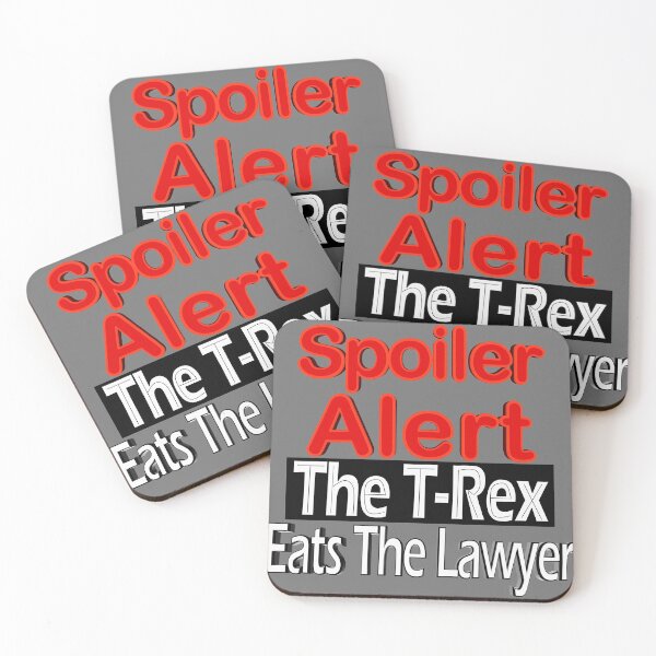 Item preview, Spoiler Alert The T-Rex Eats The Lawyer designed and sold by toddbrooney.