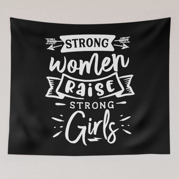 Item preview, Strong Women Raise Strong Girls designed and sold by WOW TeesAndThings.