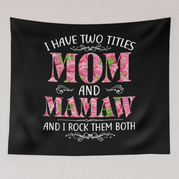 Item preview, I Have Two Titles Mom And Mamaw Mother's Day Gift  designed and sold by venitamara.
