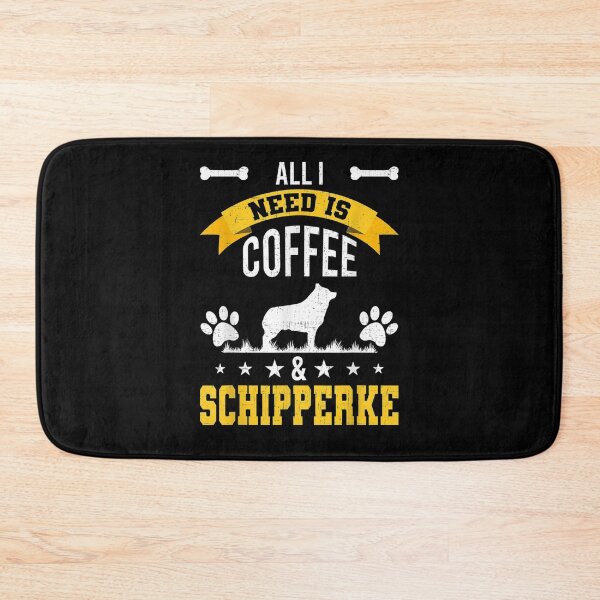 Item preview, I Need Coffee And Schipperke Dog Lover  designed and sold by christinero2.