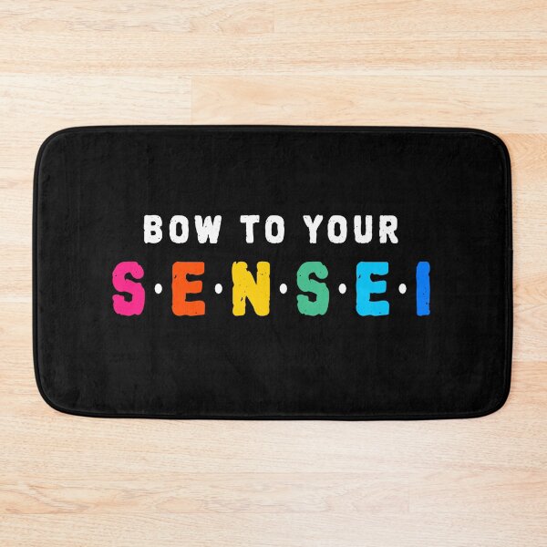 Item preview, Bow To Your Sensei Funny Japanese Saying designed and sold by YueHeng Creates ⭐⭐⭐⭐⭐.