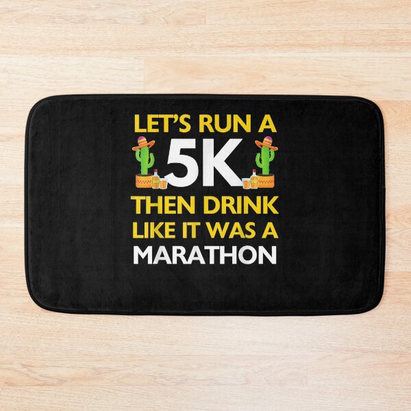 Item preview, Let's Run A 5k Then Drink Like It Was A Marathon Tequila  designed and sold by dannareyansh.