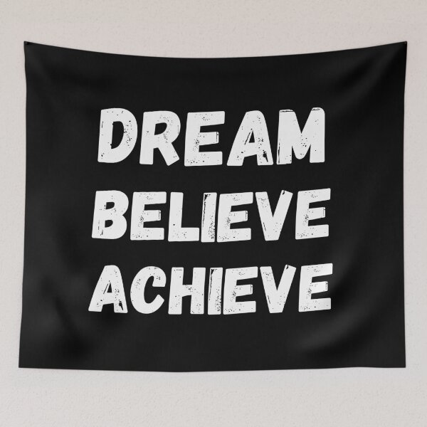 Item preview, Dream Believe Achieve Motivation Quates designed and sold by Johan Liebert.