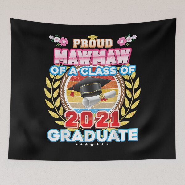 Item preview, Proud Mawmaw Of A Class Of 2021 Graduate Graduation School Gift  designed and sold by venitamara.