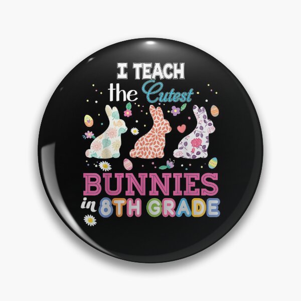 Item preview, I Teach The Cutest Bunnies In 8th Grade Eighth Easter Peeps  designed and sold by dannareyansh.