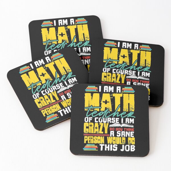 Item preview, I Am A Math Teacher Of Course I Am Crazy Funny Nuts Teachers  designed and sold by dannareyansh.