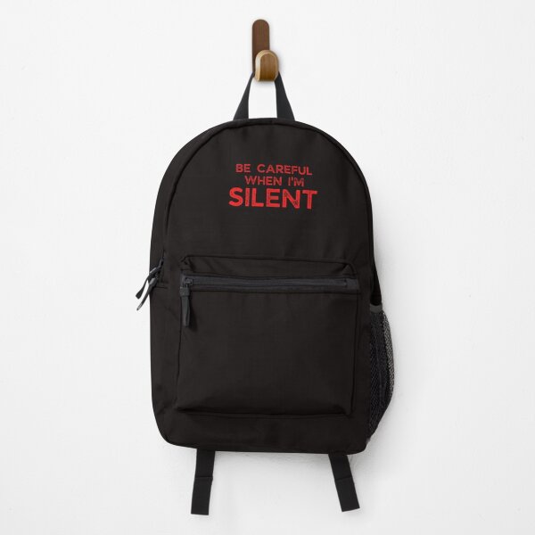 Item preview, Be Careful When I'm Silent. designed and sold by ProBatavian.