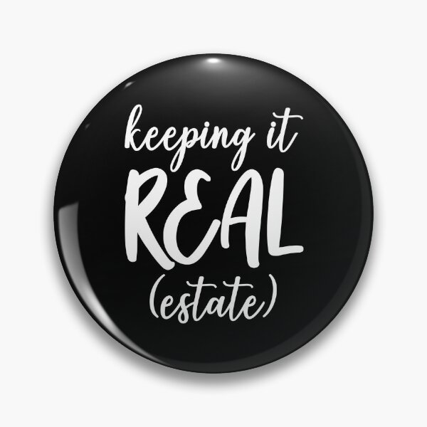 Item preview, Keeping It Real Estate Realtor designed and sold by Bendthetrend.