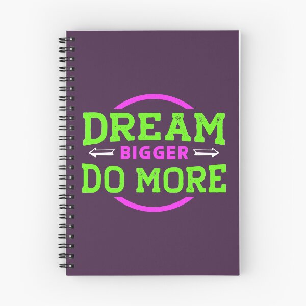 Item preview, Dream Bigger, Do More designed and sold by GeeHanz.