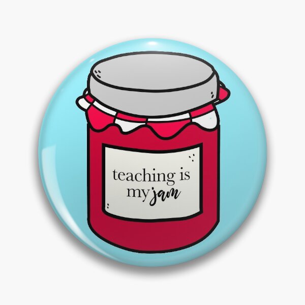 Item preview, Teaching is my jam designed and sold by Danimw.