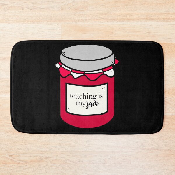 Item preview, Teaching is my jam designed and sold by Danimw.