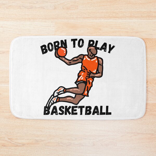 Item preview, Born To Play Basketball designed and sold by Gamers Hub.