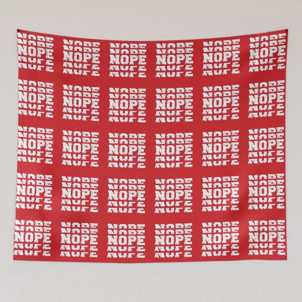 Item preview, NOPE (white on red) designed and sold by planDpromotions.