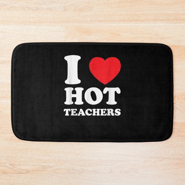 Item preview, I Love Hot Teachers Gift  designed and sold by venitamara.