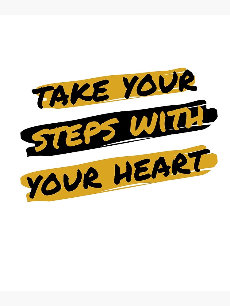 take-your-steps-with-your-heart-golden-word-art-poster-for-sale-by