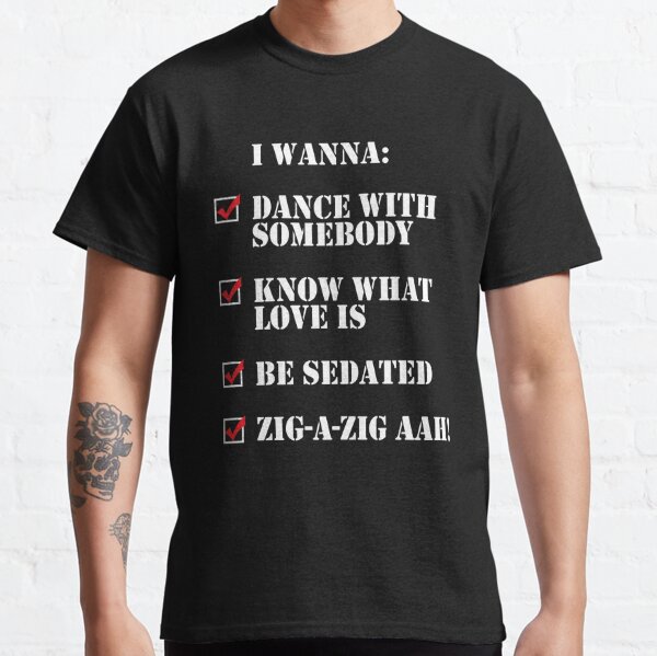 i wanna dance with somebody t shirt