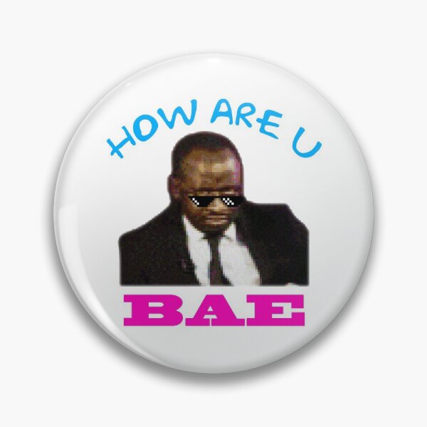 Item preview, how are you bae  designed and sold by BeardyBirdman.