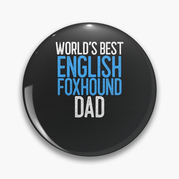 Item preview, World's Best English Foxhound Dad Dog Lover Gift designed and sold by EricJP.