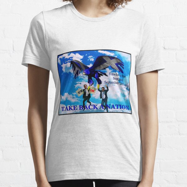 take back a nation - Scottish vote for independence Essential T-Shirt