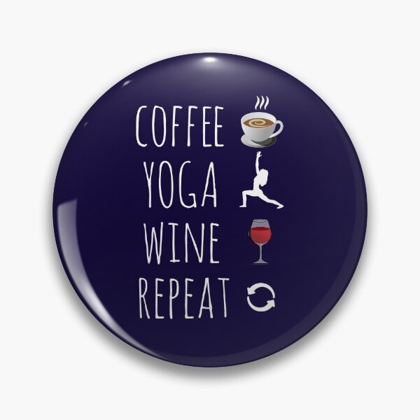 Item preview, Coffee Yoga Wine Repeat designed and sold by CatArtStore.