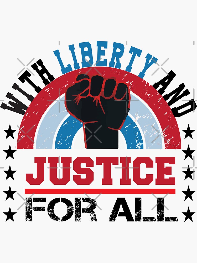 With Liberty And Justice For All Sticker For Sale By Samipro Redbubble