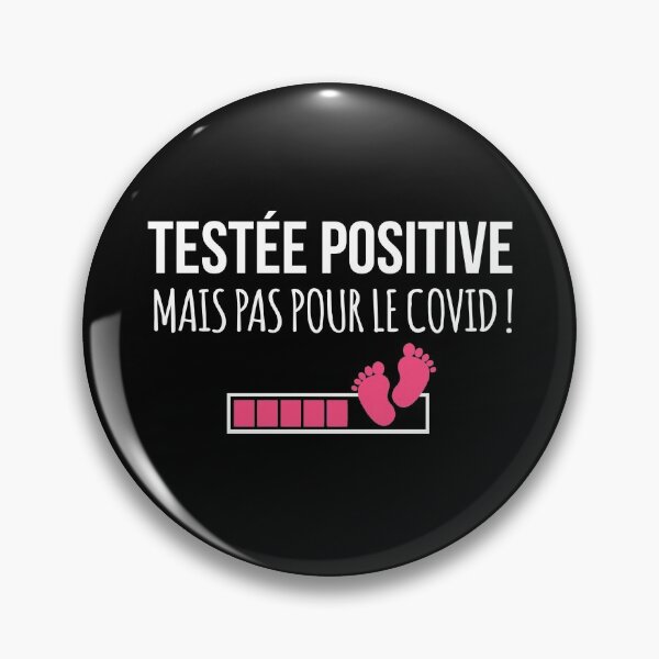 Item preview, Testée Positive Annonce grossesse Humour designed and sold by Niko Samuel.