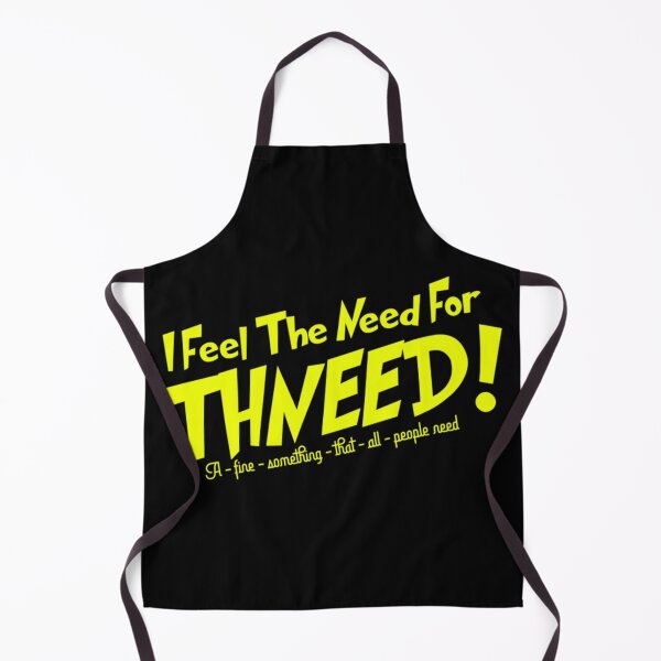 Item preview, I Feel The Need for Thneed designed and sold by reasonni911.