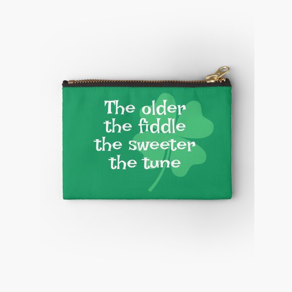 Item preview, Irish Saying - The Older The Fiddle The Sweeter The Tune designed and sold by jibe-mark.