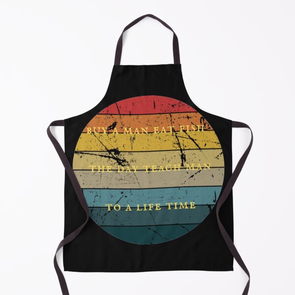 Item preview, Buy A Man Eat Fish The Day Teach Man To A Life Time designed and sold by DigitalSantino.