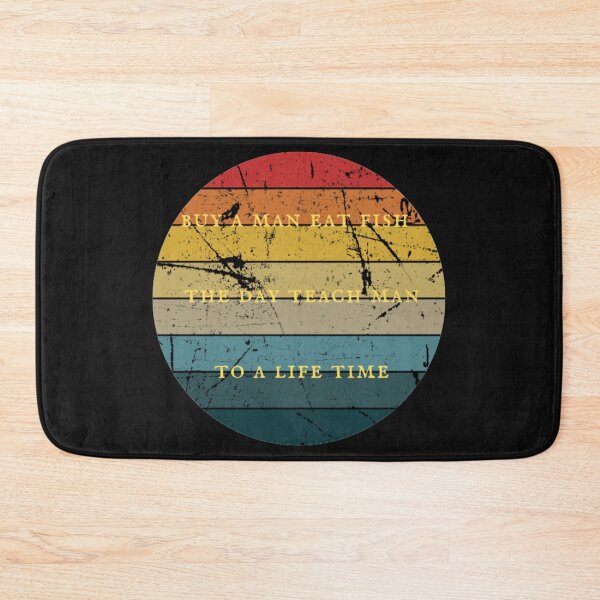 Item preview, Buy A Man Eat Fish The Day Teach Man To A Life Time designed and sold by DigitalSantino.