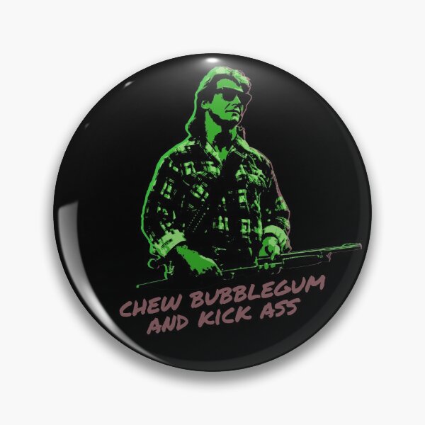 Item preview, Chew Bubblegum And Kick Ass They Live designed and sold by goodbadennui.