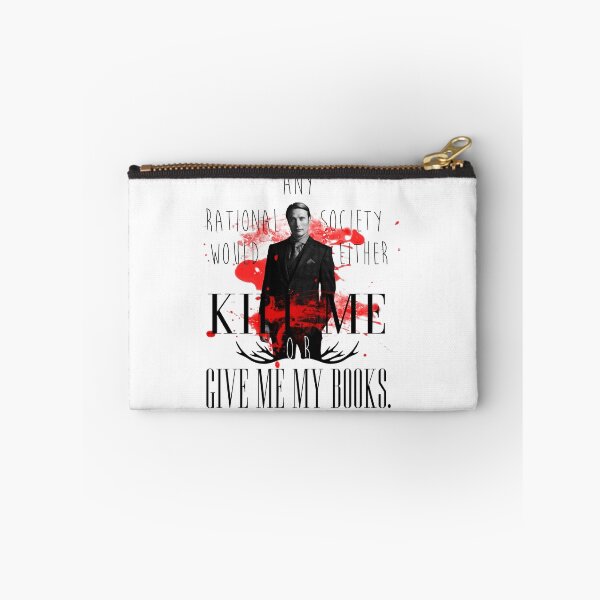 Item preview, Hannibal - Kill me or give my books designed and sold by Saraelle.