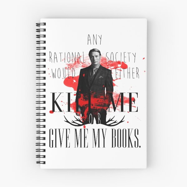 Item preview, Hannibal - Kill me or give my books designed and sold by Saraelle.