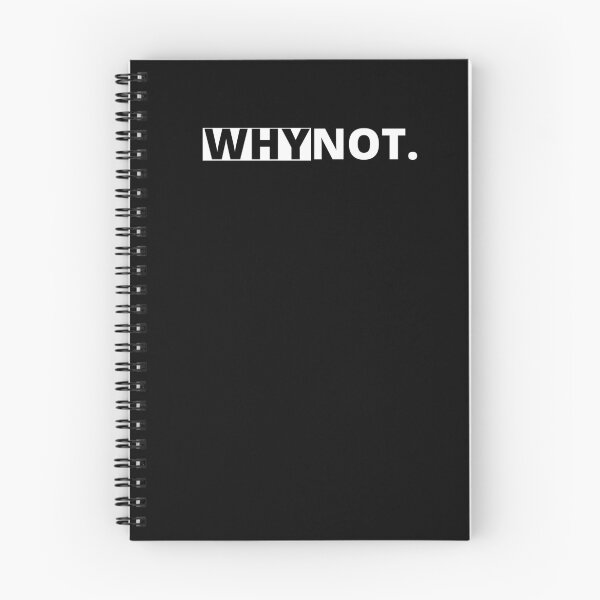 Item preview, WHY NOT? designed and sold by Ideas & Graphics.
