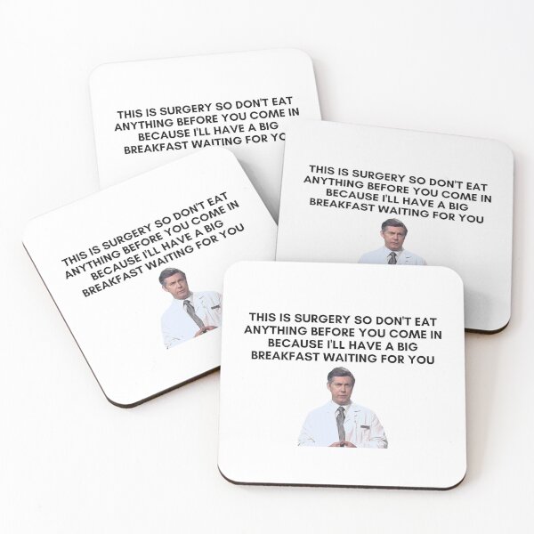 Item preview, 30 Rock - Dr Leo Spaceman - This is surgery so dont eat anything before you come in because Ill have a big breakfast waiting for you designed and sold by LeoSpaceman.