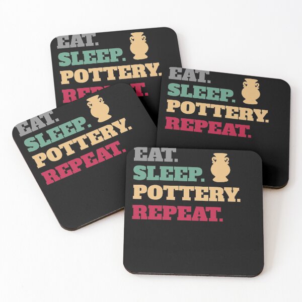Item preview, Eat Sleep Pottery Clay Repeat designed and sold by Salvadax.