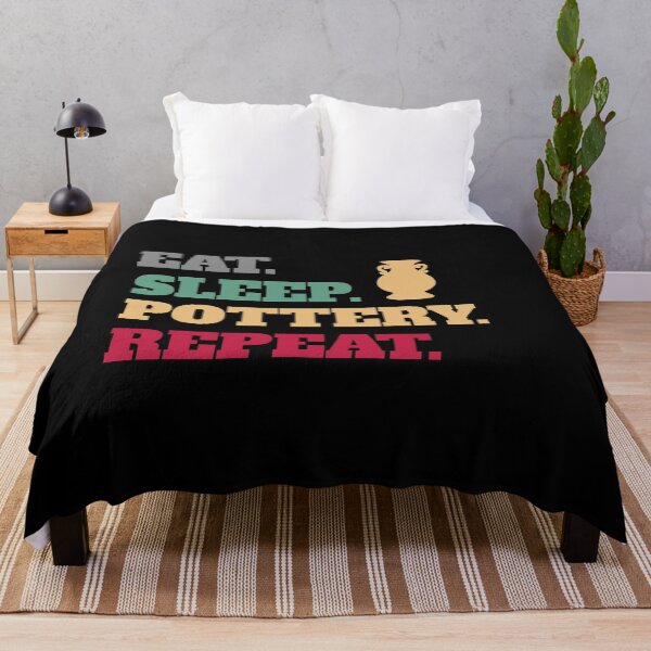 Item preview, Eat Sleep Pottery Clay Repeat designed and sold by Salvadax.