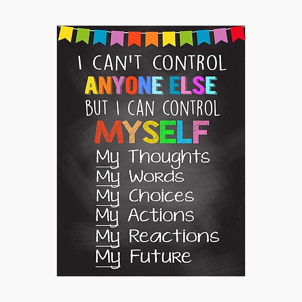 Item preview, I Can't Control Anyone Else, But I Can Control Myself Poster designed and sold by Miss Kinder Classroom.