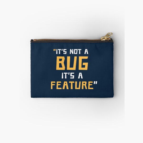 Item preview, It's not a BUG, it's a FEATURE coding joke designed and sold by Humor Nation.