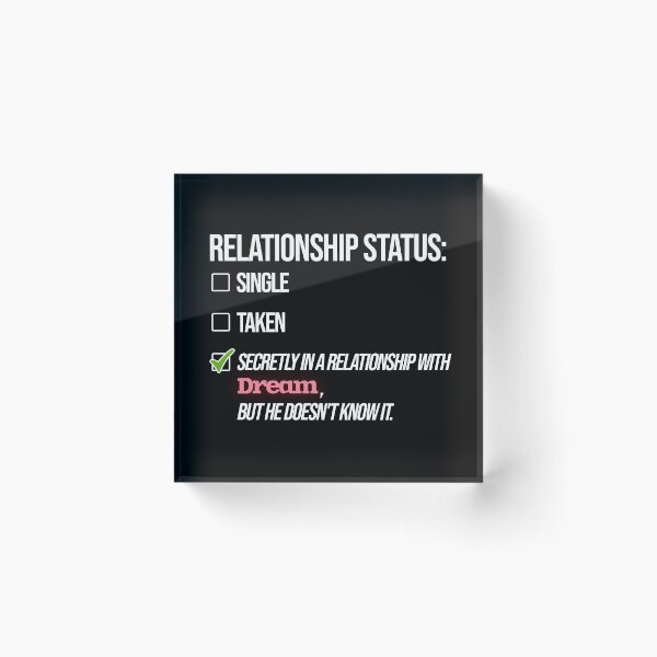 Item preview, Relationship with Dream designed and sold by 2Girls1Shirt.