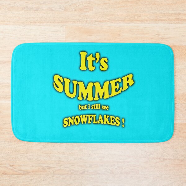 Item preview, It's summer but I still see snowflakes ! designed and sold by gruntpig.