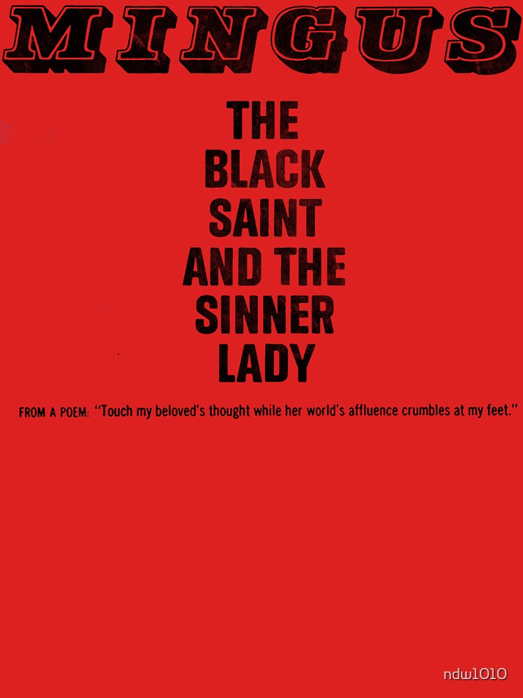 The Black Saint and the Sinner Lady - Charles Mingus by ndw1010