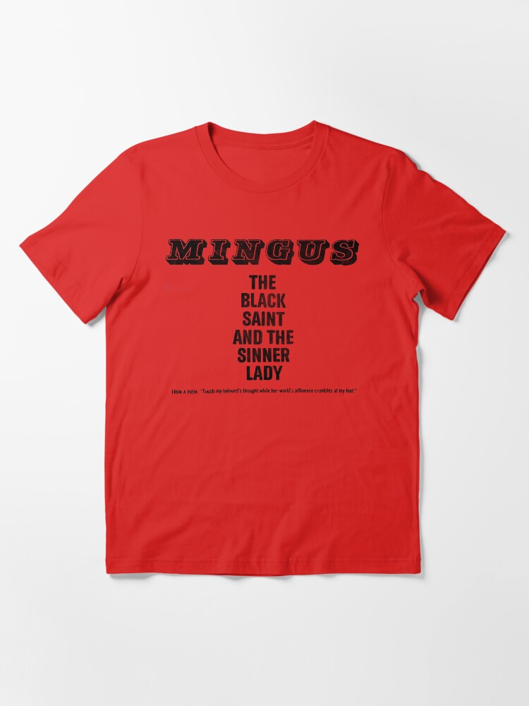 Alternate view of The Black Saint and the Sinner Lady - Charles Mingus Essential T-Shirt