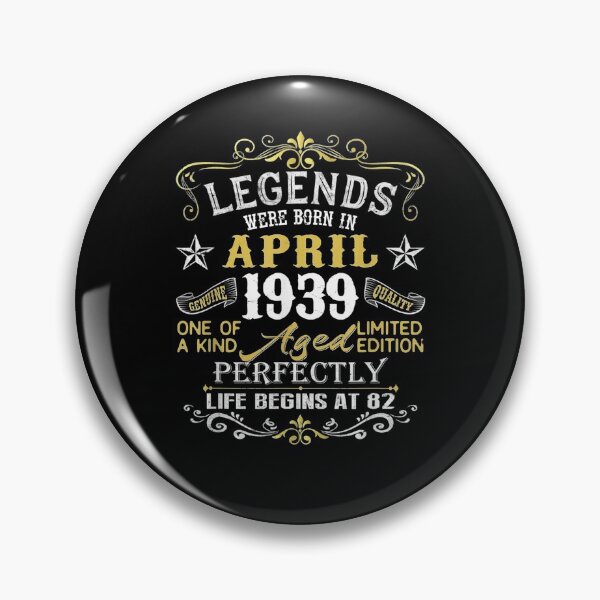 Item preview, Legends Were Born In April 1939 82nd Birthday Gift  designed and sold by rubysheila.