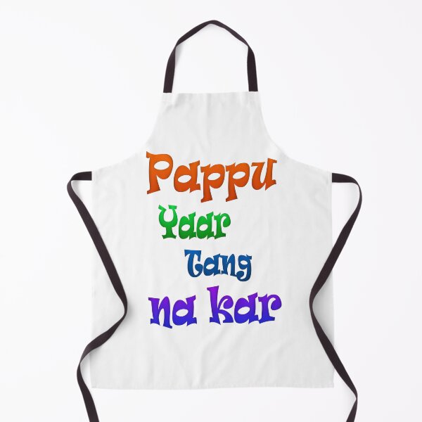 Item preview, Pappu yaar tang na kar designed and sold by ray-day.