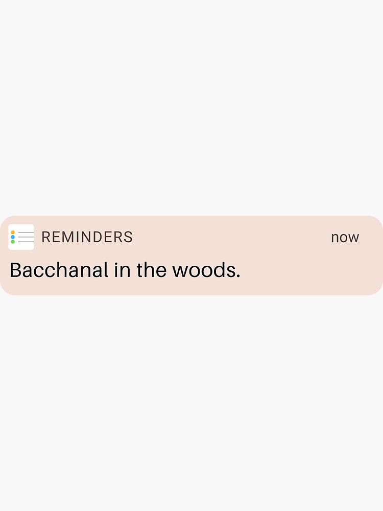 Thumbnail 3 of 3, Sticker, bacchanal in the woods reminder designed and sold by Alter-Idem.