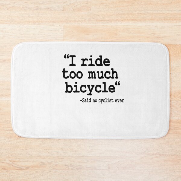 Item preview, I Ride Too Much Bicycle Quote Funny Cyclist Gift Biking designed and sold by Stronzi.
