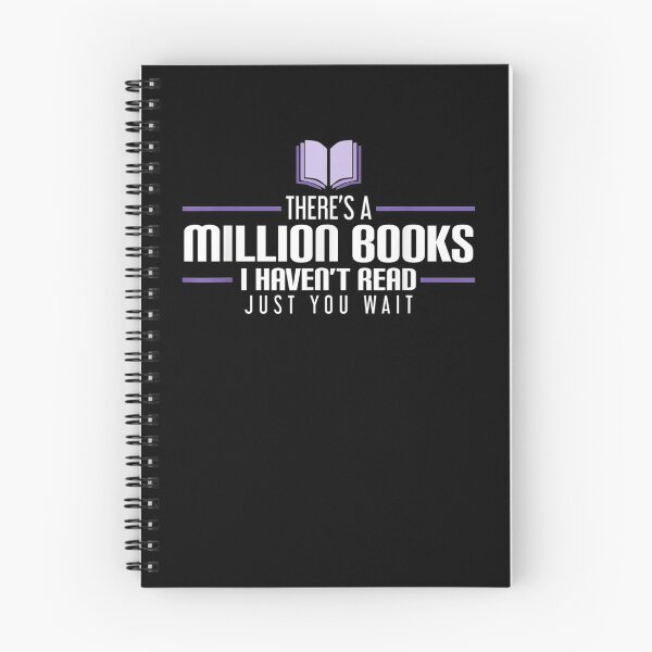 Item preview, There's A Million Books I Haven't Read Just You Want Gift  designed and sold by rubysheila.